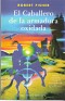 El Caballero De La Armadura Oxidada - Robert Fisher - Obelisco - 2009 - Spain - 20th - 978-84-7720-405-3 - 2